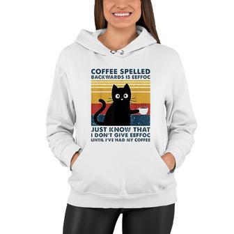 Coffee Spelled Backwards Is Eeffoc Cats Drink Coffee Funny Art Women Hoodie - Thegiftio