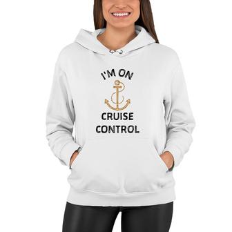 I Am On Cruise Cruise Ship Accessories Women Hoodie - Thegiftio