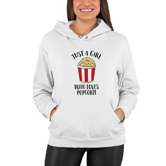 Just A Girl Who Loves Popcorn Cinema Movies Popcorn Women Hoodie - Thegiftio UK