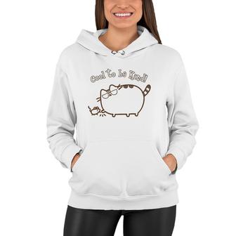 Kids Cool To Be Kind Women Hoodie | Mazezy CA