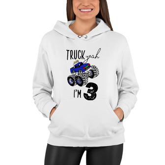 Kids Truck Yeah I'm 3 Monster Truck Birthday Boy Car 3Rd Three 3T Women Hoodie | Mazezy