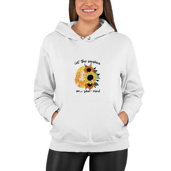 Let The Sunshine On Your Mind Sunflowers Brain Women Hoodie - Seseable