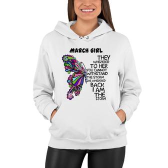 March Girl I Am The Storm Women Hoodie | Mazezy
