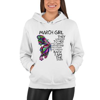 March Girl I Am The Storrm Women Hoodie | Mazezy