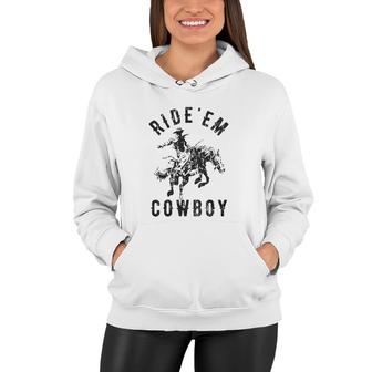 Ride Em Cowboy Cowgirl Rodeo Funny Saying Cute Graphic V2 Women Hoodie - Thegiftio UK