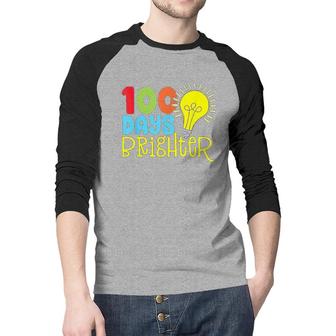 100 Days Brighter Lightbulb Graphic For Teachers And Kids Raglan Baseball Shirt - Seseable