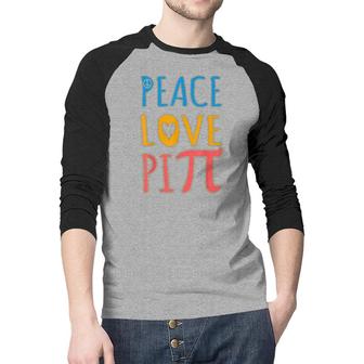 Peace Love Pi Happy Pi Day Math Teacher Men Women Kids Raglan Baseball Shirt - Seseable