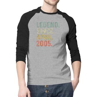 Retro Vintage Legend Epic Since April 2005 16th Birthday Raglan Baseball Shirt - Seseable