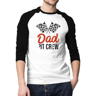 Mens Dad Pit Crew Funny Hosting Car Race Birthday Party Raglan Baseball Shirt - Seseable