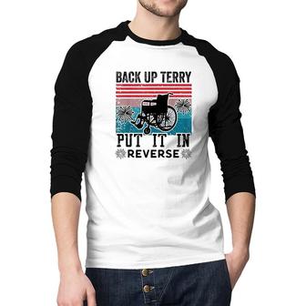 Retro Back Up Terry Back It Up Terry 4th Of July Fireworks Special Raglan Baseball Shirt - Seseable
