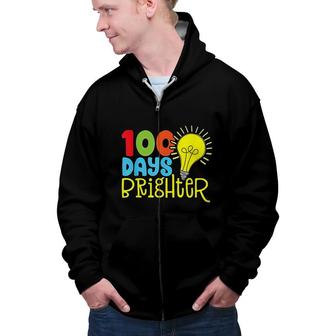 100 Days Brighter Lightbulb Graphic For Teachers And Kids Zip Up Hoodie - Seseable