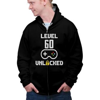 Level Unlock 60 60Th Birthday Gamer Play Zip Up Hoodie - Seseable
