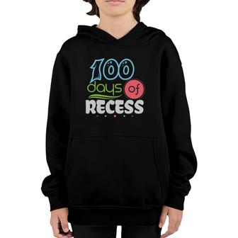 100 Days Of Recess 100 Days Of School Youth Hoodie | Mazezy