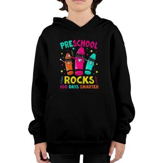 100 Days Smarter Preschool Crayons - Preschool Rocks Teacher Youth Hoodie | Mazezy