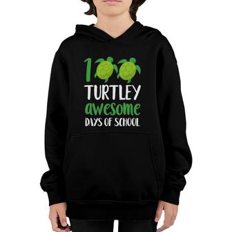 100 Turtley Awesome Days Cool Turtle 100Th Day Of School Youth Hoodie | Mazezy
