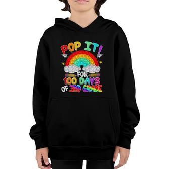 100Th Day Of School Pop It 100 Days Of 3Rd Grade Fidget Toy Youth Hoodie | Mazezy