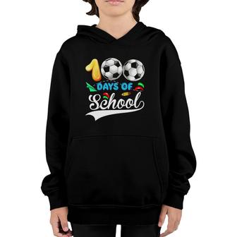 100Th Day Of School Soccer Lover 100 Days Of School Sport Youth Hoodie | Mazezy UK