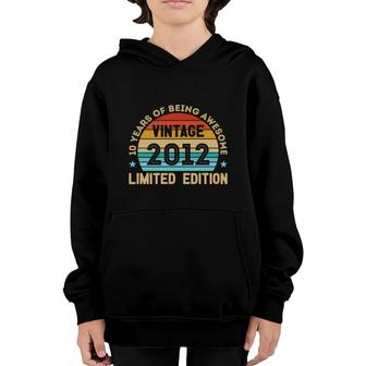 10Th Birthday 10 Years Old 10 Years Of Being Awesome Vintage 2012 Youth Hoodie - Seseable