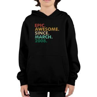 14 Years Old Epic Awesome Since March 2008 14Th Birthday Youth Hoodie | Mazezy