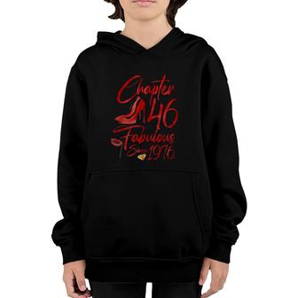 46Th Birthday Chapter 46 Fabulous Since 1976 Gift Youth Hoodie | Mazezy