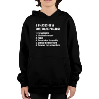 6 Phases Of A Software Project Funny Web App Developer Coder Youth Hoodie | Mazezy