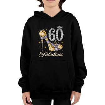60 And Fabulous 60Th Birthday Diamond For Women Youth Hoodie | Mazezy