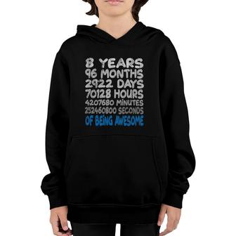 8Th Birthday Funny Eight Years Of Being Awesome Gift Youth Hoodie | Mazezy