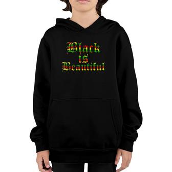 African American History Month Black Is Beautiful Men Women Youth Hoodie | Mazezy