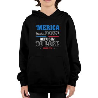 America Drinking Booze Refusing To Lose Youth Hoodie | Mazezy