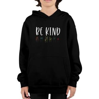 American Sign Language Lover Be Kind Asl Youth Hoodie | Mazezy