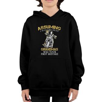 Assuming I Was Like Most Grandmas Was Your First Mistake Motorcycle Grandmother Vintage Youth Hoodie | Mazezy