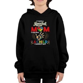 Autism Awareness Special Mom To Hear What A Child Cant Puzzle Youth Hoodie | Mazezy