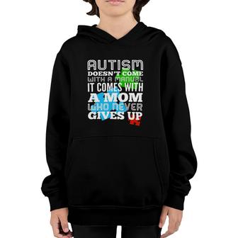 Autism Doesn't Come With A Manual It Comes With A Mother Who Never Gives Up Color Puzzle Version Youth Hoodie | Mazezy