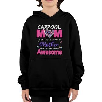 Awesome Carpool Mom Cute Mother Youth Hoodie | Mazezy