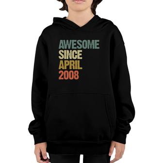 Awesome Since April 2008 14 Years Old 14Th Birthday Gift Youth Hoodie | Mazezy AU