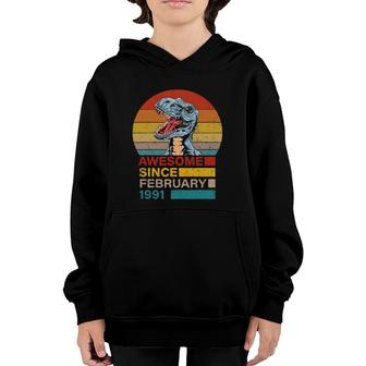 Awesome Since February 1991 Dinosaur 31 Years Old Birthday Youth Hoodie | Mazezy