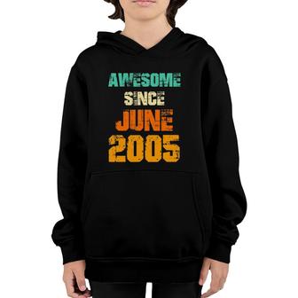 Awesome Since June 2005 16Th Birthday Gift 16 Years Old Youth Hoodie | Mazezy