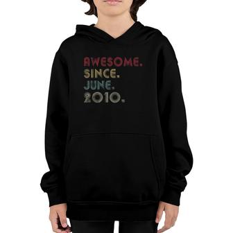 Awesome Since June 2010 11Th Birthday Gift 11 Years Old Youth Hoodie | Mazezy