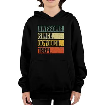 Awesome Since October 1984 Vintage 37Th Birthday Gifs Youth Hoodie | Mazezy