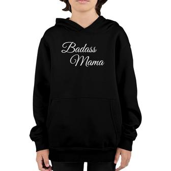 Badass Mama - Mother's Day Gif For Mom Youth Hoodie | Mazezy