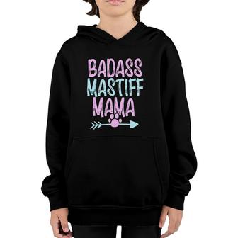 Badass Mastiff Mama Funny Dog Mom Owner Cute Gift For Women Youth Hoodie | Mazezy