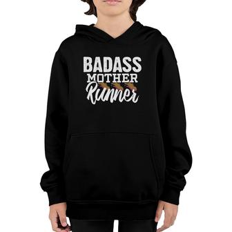 Badass Mother Runner Mom Running Gifts Youth Hoodie | Mazezy