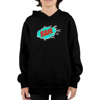 Bam Sudden Loud Noise Gift Youth Hoodie | Mazezy