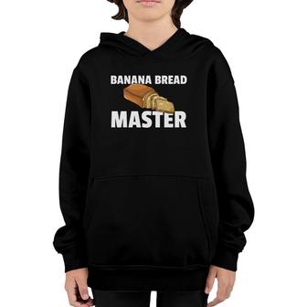 Banana Bread Gift Maker Baker Youth Hoodie | Mazezy
