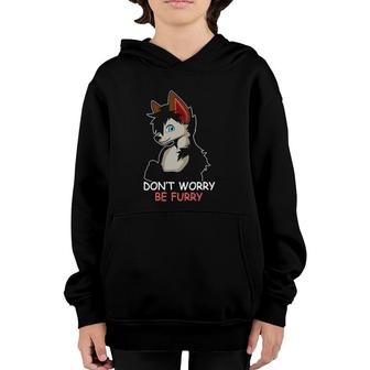Be Furry Furry Owner Don't Worry Be Furry Youth Hoodie | Mazezy