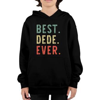 Best Dede Ever Funny Retro Vintage Youth Hoodie | Mazezy