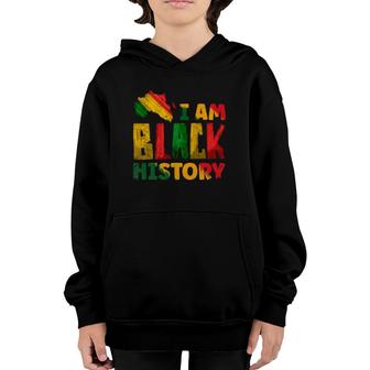 Black History Month I Am Black History Pride Africa American Youth Hoodie | Mazezy