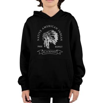 Blackfoot Tribe Native American Indian Pride Respect Darker Youth Hoodie | Mazezy