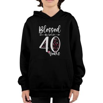 Blessed By God For 40 Years Old 40Th Birthday Gift For Women Youth Hoodie | Mazezy