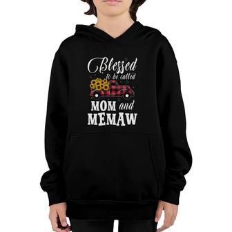 Blessed To Be Called Mom And Memaw Mother's Day Grandma Pickup Truck Sunflowers Youth Hoodie | Mazezy